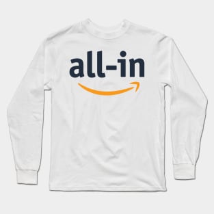 all-in Long Sleeve T-Shirt